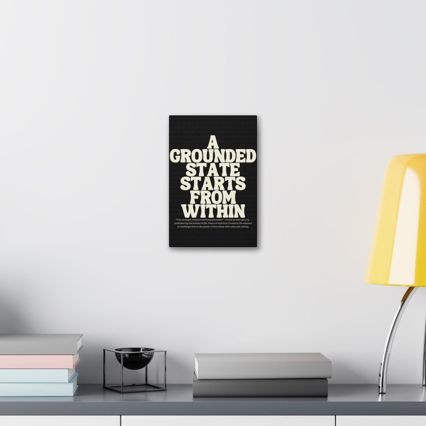 "A Grounded State" Wall Canvas, 1.5'' Depth