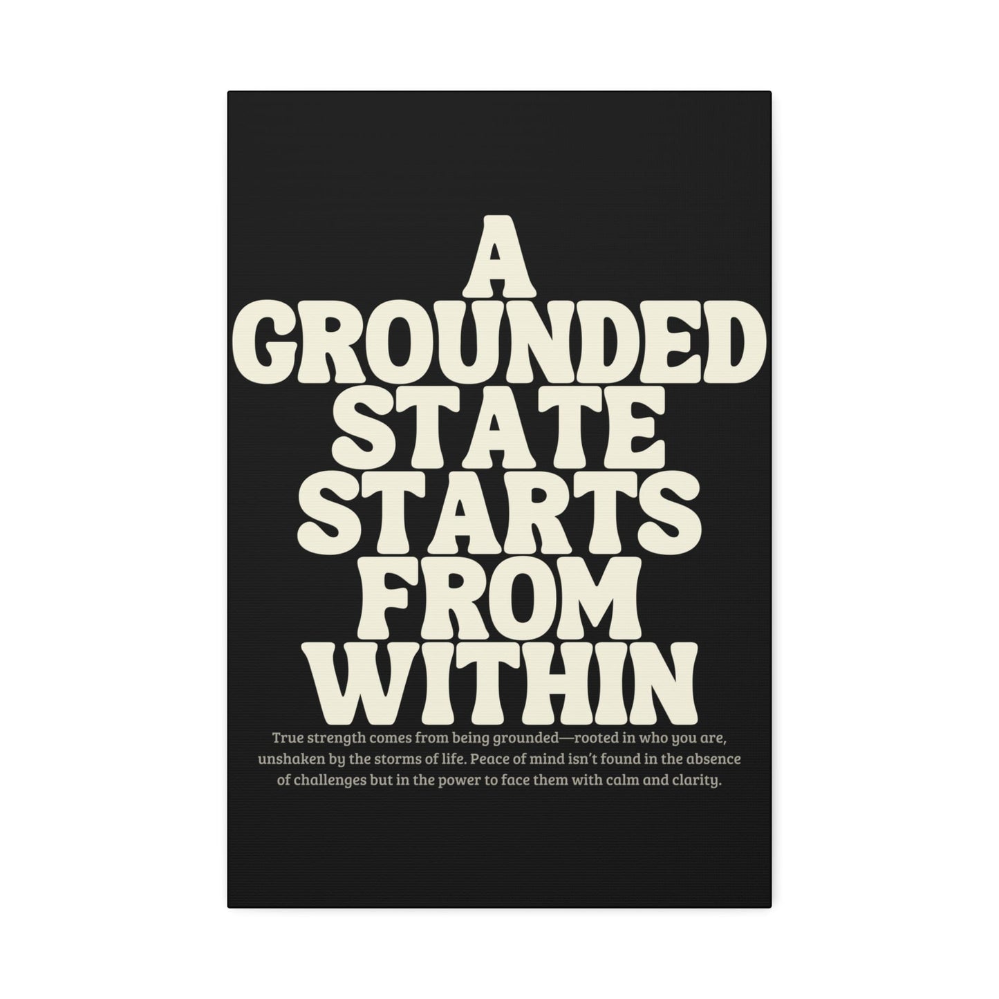 "A Grounded State" Wall Canvas, 1.5'' Depth