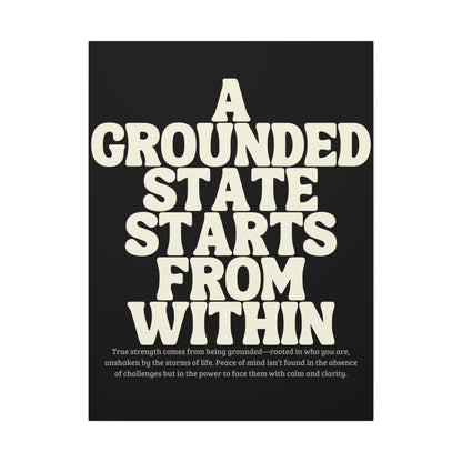 "A Grounded State" Wall Canvas, 1.5'' Depth